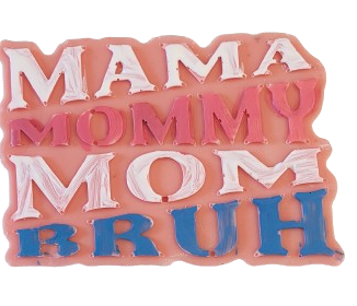 Mama Bruh